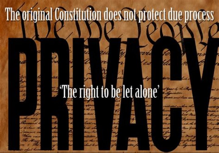 How does the Constitution protect our right to privacy?